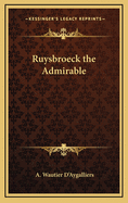 Ruysbroeck the Admirable