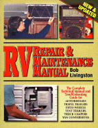 RV Repair and Maintenance Manual - Livingston, Bob
