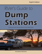 Rver's Guide to Dump Stations: A Directory of RV Dump Stations in the United States
