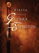 Rvr 1960 Biblia Para La Guerra Espiritual - Tapa Dura Con ?ndice / Spiritual War Fare Bible, Hardcover with Index