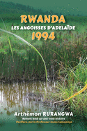 Rwanda 1994: Les Angoisses d'Adelade