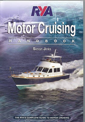 RYA Motor Cruising Handbook - Jinks, Simon