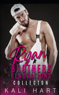 Ryan Brothers Renovations Collection