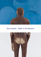Ryan Gander: Night in the Museum