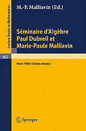 Sminaire d'Algbre Paul Dubreil et Marie-Paule Malliavin: Proceedings. Paris 1980 (33me Anne)