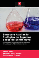 Sntese e Avaliao Biolgica de Algumas Bases de Schiff Novel