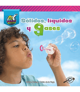 Slidos, Lquidos, Y Gases: Solids, Liquids, and Gases