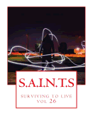 S.A.I.N.T.S: Surviving to Live