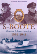 S-Boote: German E Boats in Action, 1939-1945