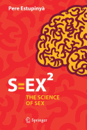 S=ex: The Science of Sex