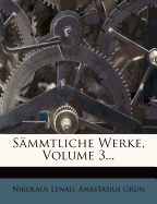 S?mmtliche Werke, Volume 3...