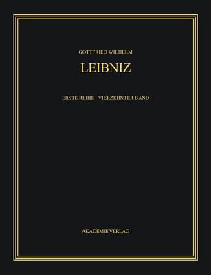 S?mtliche Schriften Und Briefe, Band 14, Mai - Dezember 1697 - Utermohlen, Gerda (Editor), and Sellschopp, Sabine (Editor), and Bungies, Wolfgang (Editor)