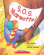 S.O.S. Marmotte!