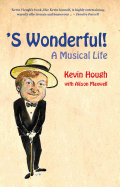 'S Wonderful!: A Musical Life