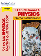 S1 to National 4 Physics: Practise and Learn Cfe Topics