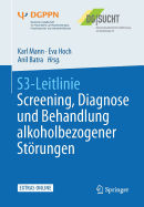 S3-Leitlinie Screening, Diagnose und Behandlung alkoholbezogener Strungen