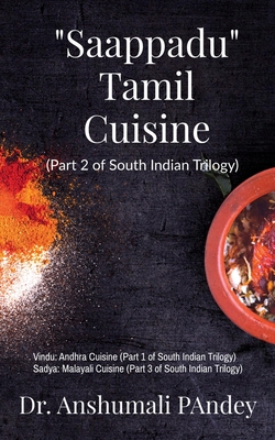 Saappadu - Tamil Cuisine - Pandey, Anshumali