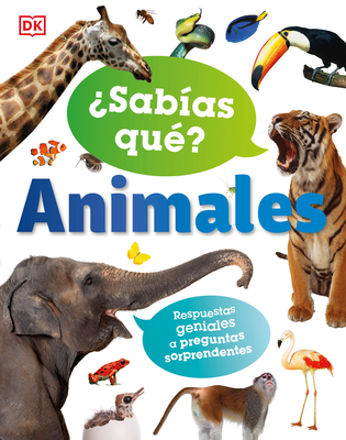 ?Sab?as Qu?? Animales (Did You Know? Animals): Respuestas Geniales a Preguntas Sorprendentes - Harvey, Derek