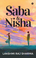 Saba & Nisha: A Love Story