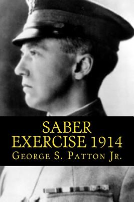 Saber Exercise 1914 - Patton, George S, Jr.