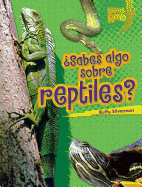 Sabes Algo Sobre Reptiles?