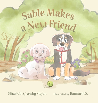 Sable Makes a New Friend - Stefan, Elisabeth Grassby