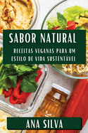 Sabor Natural: Receitas Veganas para um Estilo de Vida Sustentvel