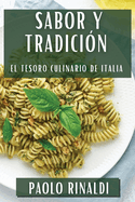 Sabor y Tradici?n: El Tesoro Culinario de Italia