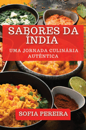 Sabores da ?ndia: Uma Jornada Culinria Aut?ntica