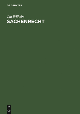 Sachenrecht - Wilhelm, Jan