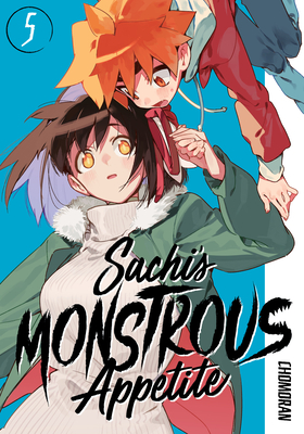 Sachi's Monstrous Appetite 5 - Chomoran