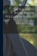 Sacramento River Water Pollution Survey: Appendix D: Benthic Biology; no.111 appx. D
