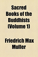 Sacred Books of the Buddhists (Volume 1)