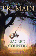 Sacred Country - Tremain, Rose