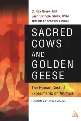Sacred Cows and Golden Geese - Greek M D, C Ray, and Greek D V M, Jean Swingle