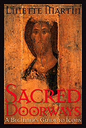 Sacred Doorways: A Beginner's Guide to Icons