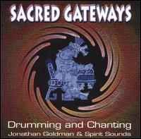 Sacred Gateways - Jonathan Goldman