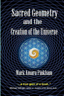 Sacred Geometry and the Creation of the Universe