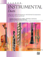 Sacred Instrumental Duets: 5 Duets for C And/Or B-Flat Instruments with Keyboard Accompaniment