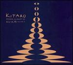 Sacred Journey of Ku-Kai, Vol. 3 - Kitaro