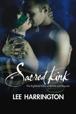 Sacred Kink - Harrington, Lee