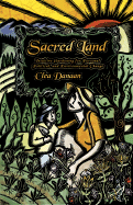 Sacred Land: Intuitive Gardening for Personal, Political & Environmental Change