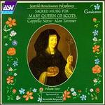 Sacred Music for Mary Queen of Scots