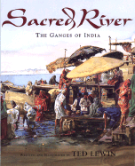 Sacred River: The Ganges of India