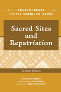 Sacred Sites and Repatriation, Revised Edition