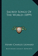 Sacred Songs Of The World (1899)