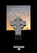 Sacred Spaces: Stations on a Celtic Way