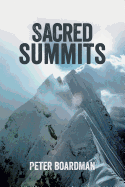 Sacred Summits: Kangchenjunga, the Carstensz Pyramid and Gauri Sankar