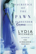 Sacrifice of the Pawn: Surrender Games 1