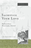 Sacrifice Your Love: Psychoanalysis, Historicism, Chaucer Volume 31